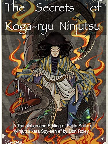 Don Roley The Secrets Of Koga-ryu Ninjutsu