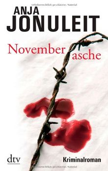 Novemberasche: Kriminalroman von Jonuleit, Anja | Buch | Zustand gut