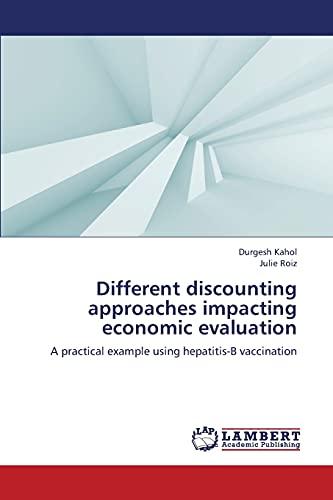 Different discounting approaches impacting economic evaluation: A practical example using hepatitis-B vaccination