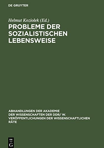 Probleme der sozialistischen Lebensweise: Ökonomische und soziale Probleme der weiteren Ausprägung der sozialistischen Lebensweise. 20. Tagung des ... der Wissenschaften der DDR am 25.3. 1977