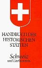 Handbuch der historischen Stätten Schweiz und Liechtenstein von Volker Reinhardt | Buch | Zustand gut