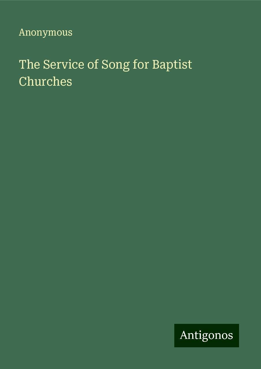 The Service of Song for Baptist Churches