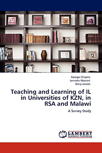 Teaching and Learning of IL in Universities of KZN, in RSA and Malawi: A Survey Study