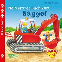 Mein erstes Buch vom Bagger (Baby Pixi, Band 60)