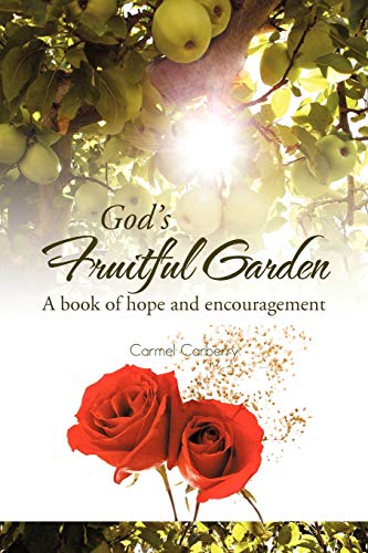 God's Fruitful Garden: A Book of Hope and Encouragement