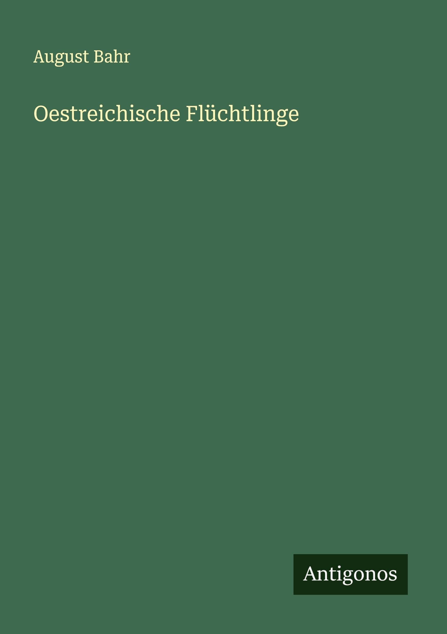Oestreichische Flüchtlinge