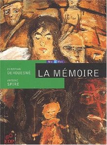 La mémoire von Derouesne, C., Spire, A. | Buch | Zustand sehr gut