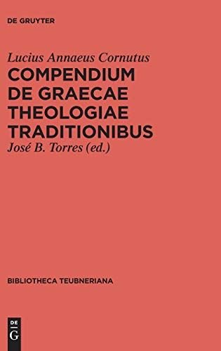 Compendium de Graecae Theologiae traditionibus (Bibliotheca scriptorum Graecorum et Romanorum Teubneriana)