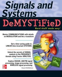 Signals and Systems Demystified: A Self-Teaching Guide