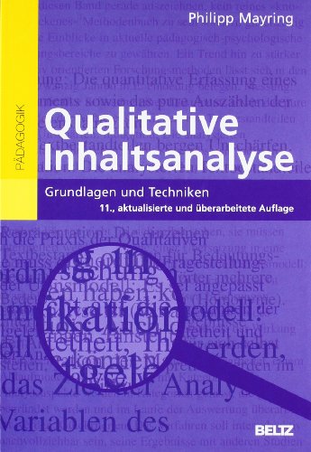 Qualitative Inhaltsanalyse: Grundlagen und Techniken (Beltz Pädagogik