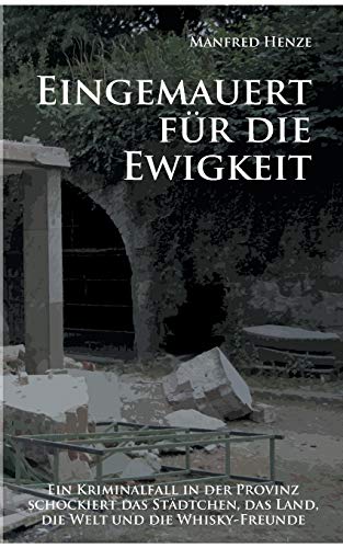 Eingemauert für die Ewigkeit: Ein Schloss-Krimi mit torfigem Nachgeschmack