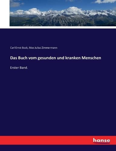 Das Buch vom gesunden und kranken Menschen: Erster Band.