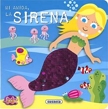 Mi amiga, la sirena (Acaríciame y verás...)