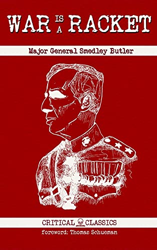 Smedley Butler War Is A Racket