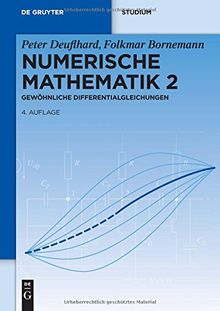 Numerische Mathematik: Gewöhnliche Differentialgleichungen (De Gruyter Studium)