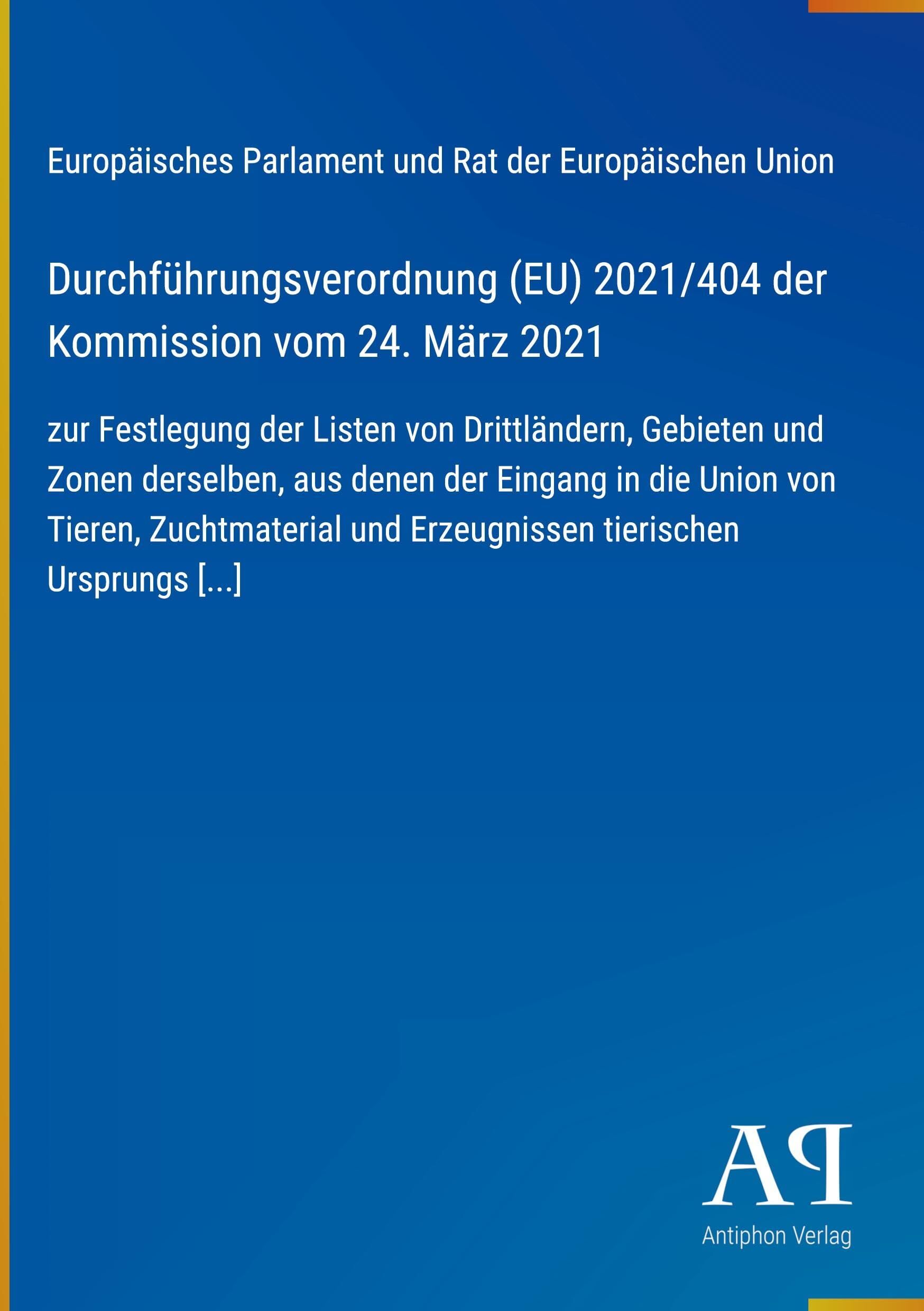 Durchführungsverordnung (EU) 2021/404 der Kommission vom 24. März 2021
