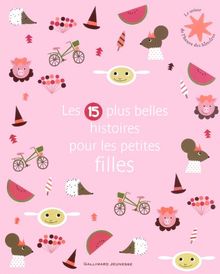 Les 15 plus belles histoires pour les petites filles