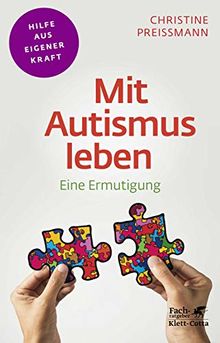 Mit Autismus leben: Eine Ermutigung