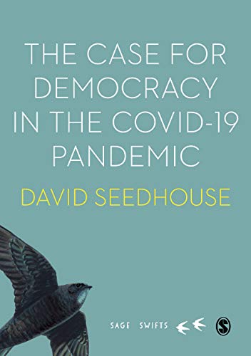 The Case for Democracy in the Covid-19 Pandemic (Sage Swifts)