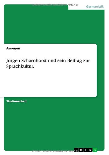 Jürgen Scharnhorst und sein Beitrag zur Sprachkultur