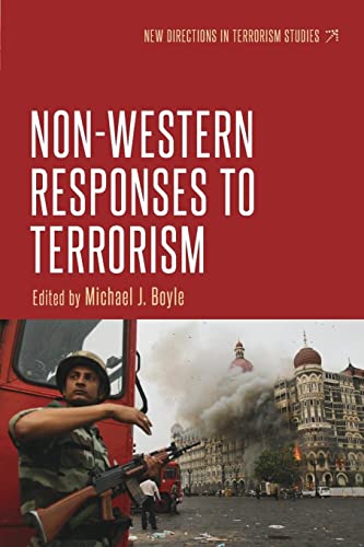 Non-Western responses to terrorism (New Directions in Terrorism Studies)
