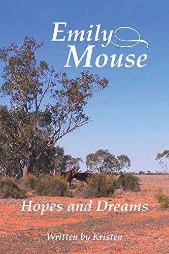 Emily Mouse: Hopes and Dreams