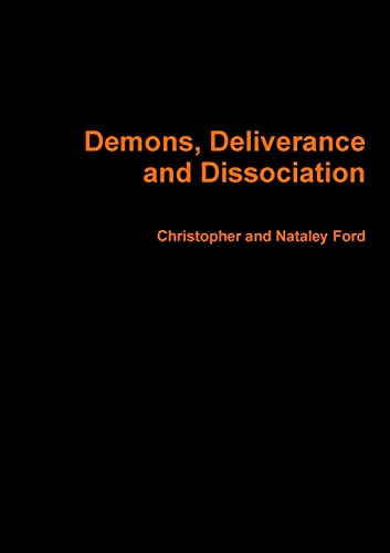 Demons, Deliverance and Dissociation