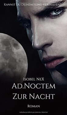 AD.NOCTEM: Zur Nacht (Blood.Line Prequel)