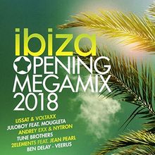 Ibiza Opening Megamix 2018