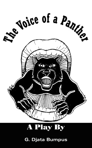 The Voice of a Panther: A Play By