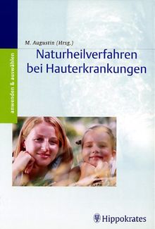 Naturheilverfahren bei Hauterkrankungen