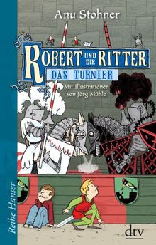 Robert und die Ritter IV Das Turnier