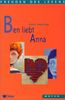 Ben liebt Anna