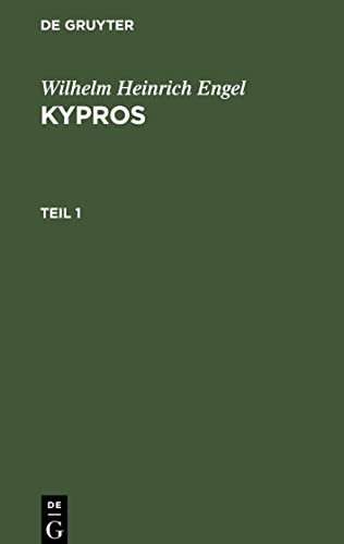 Wilhelm Heinrich Engel: Kypros. Teil 1