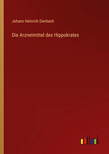 Die Arzneimittel des Hippokrates