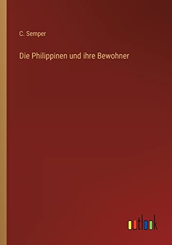 Die Philippinen und ihre Bewohner