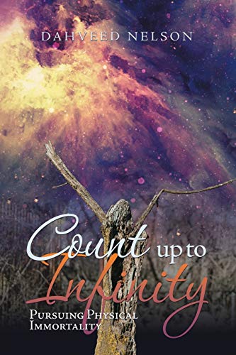 Count Up to Infinity: Pursuing Physical Immortality