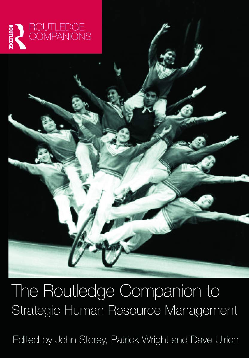 The Routledge Companion to Strategic Human Resource Management (Routledge Companions in Business, Management and Marketing)