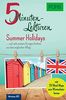 PONS 5-Minuten-Lektüre Englisch A1 - Summer Holidays … und viele weitere Kurzgeschichten aus dem englischen Alltag. Mit 20 Mind-Maps zum Wortschatzlernen. (PONS 5-Minuten-Lektüren)