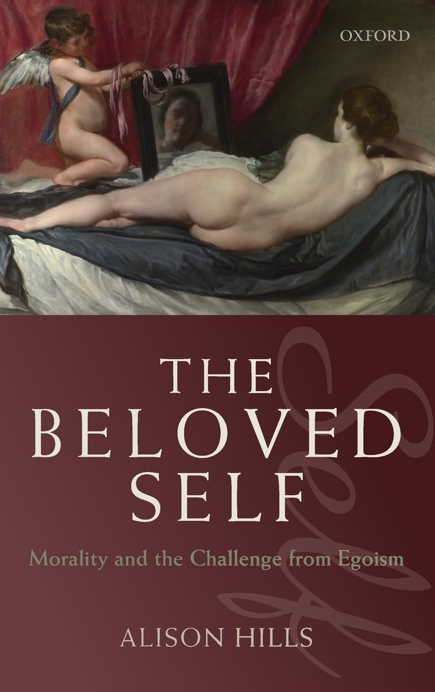 BELOVED SELF C: Morality and the Challenge from Egoism