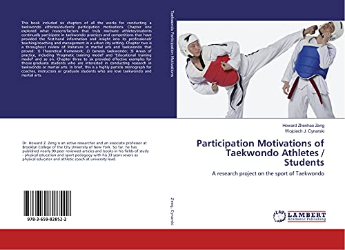 Participation Motivations of Taekwondo Athletes / Students: A research project on the sport of Taekwondo