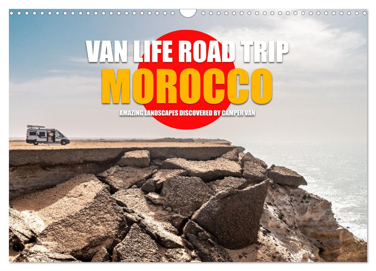 Van Life Road Trip Morocco (Wall Calendar 2026 DIN A3 landscape), CALVENDO 12 Month Wall Calendar: An exciting journey through the amazing landscapes of Morocco by camper van.