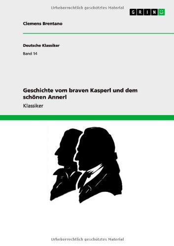 Geschichte vom braven Kasperl und dem schönen Annerl