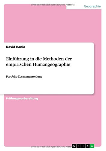 Einführung in die Methoden der empirischen Humangeographie: Portfolio-Zusammenstellung