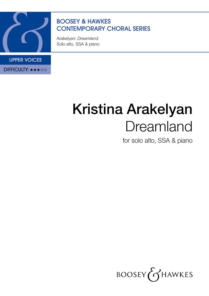 Dreamland: Alt Solo, Chor (SSA) und Klavier. Chorpartitur. (Contemporary Choral Series)