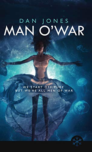Man O'War (Snowbooks Fantasy Originals)