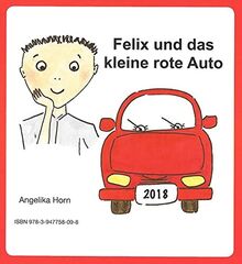 Felix und das kleine rote Auto / Felix and the little red car