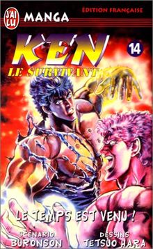 Ken le survivant. Vol. 14. Le temps est venu !