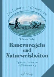 Bauernregeln und Naturweisheiten