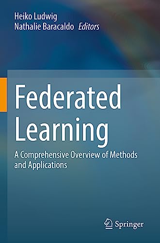 Federated Learning: A Comprehensive Overview of Methods and Applications